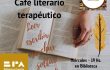 CAFÉ LITERARIO TERAPÉUTICO