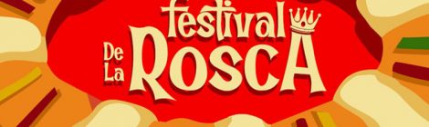 FESTIVAL DE LA ROSCA