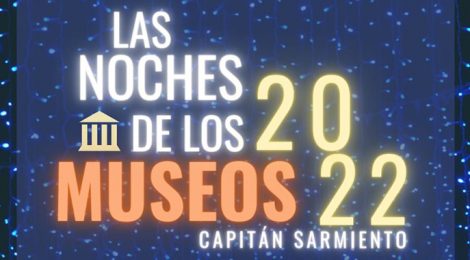 LAS NOCHES DE LOS MUSEOS 2022 CAP.STO